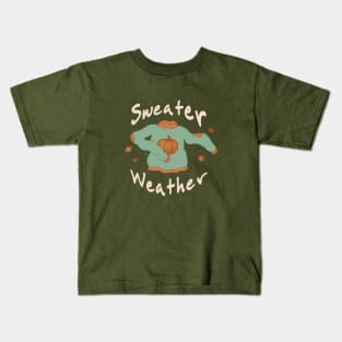 Sweater Weather Kids T-Shirt